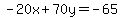 -20x%2B70y=-65