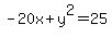 -20x%2By%5E2=25