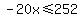 -20x%3C=252