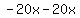-20x-20x