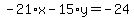 -21%2Ax-15%2Ay=-24