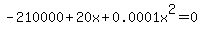 -210000+%2B+20x+%2B0.0001x%5E2=0