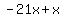 -21x%2Bx