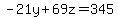 -21y%2B69z+=+345