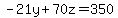 -21y%2B70z+=+350