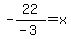 -22%2F%28-3%29+=+x