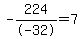 -224%2F-32=7