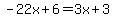 -22x%2B6=3x%2B3