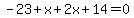 -23%2Bx%2B2x%2B14=0