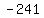-241