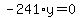 -241%2Ay=0