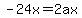 -24x=2ax