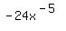 -24x%5E%28-5%29