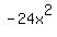 -24x%5E2