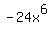 -24x%5E6