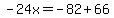 -24x++=+-82+%2B+66