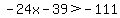 -24x-39%3E-111