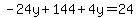 -24y%2B144%2B4y=24