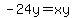 -24y=xy
