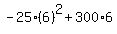 -25%286%29%5E2+%2B+300%2A6