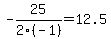 -25%2F2%28-1%29+=+12.5