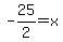 -25%2F2=x
