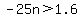 -25n%3E1.6