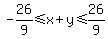-26%2F9+%3C=+x%2By+%3C=+26%2F9