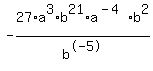 -27%2Aa%5E3%2Ab%5E21%2Aa%5E%28-4%29%2Ab%5E2%2Fb%5E-5