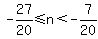 -27%2F20%3C=n%3C-7%2F20