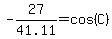 -27%2F41.11+=+cos%28C%29