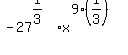 -27%5E%281%2F3%29x%5E%289%2A%281%2F3%29%29