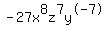 -27x%5E8z%5E7y%5E-7