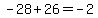 -28%2B26=-2