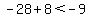 -28%2B8%3C-9