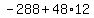-288%2B48%2A12