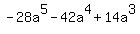 -28a%5E5+-+42a%5E4+%2B+14a%5E3