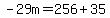 -29m=256%2B35