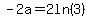 -2a=2ln%283%29