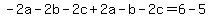 -2a-2b-2c%2B2a-b-2c=6-5