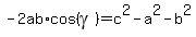 -2ab%2Acos%28gamma%29=c%5E2-a%5E2-b%5E2