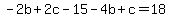 -2b%2B2c-15-4b%2Bc=18