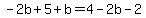 -2b%2B5%2Bb=4-2b-2