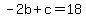 -2b%2Bc=18