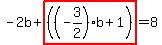 -2b%2Bhighlight%28%28%28-3%2F2%29b%2B1%29%29=8
