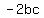 -2bc+