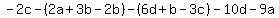 -2c-%282a%2B3b-2b%29-%286d%2Bb-3c%29-10d-9a
