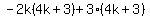 -2k%284k%2B3%29%2B3%284k%2B3%29