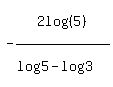 -2log%28%285%29%29%2F%28log%285%29-log%283%29%29