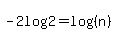 -2log%282%29=log%28%28n%29%29